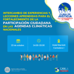 Intercambio de Experiencias y Lecciones Aprendidas para el Fortalecimiento de la Participación Ciudadana en las Agendas Climáticas Nacionales