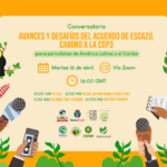 Avances y desafíos del Acuerdo de Escazú, camino a la COP3 (Para periodistas de América Latina y el Caribe)