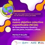 Taller Hacia un nuevo objetivo colectivo cuantificable (NCQG) de financiamiento climático que sea justo, inclusivo y eficaz